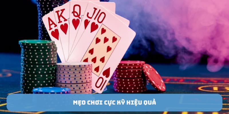 meo-choi-cuc-ky-hieu-qua-de-thang