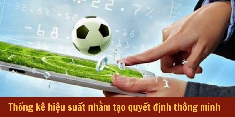 thong-le-hieu-suat-nham-tao-quyet-dinh-thong-minh